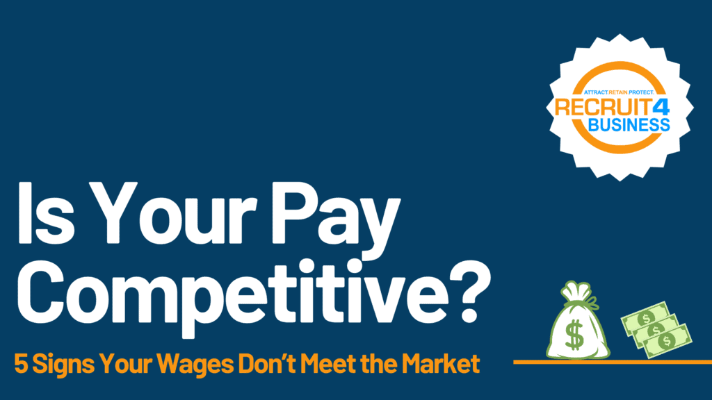 How To Know If You’re Offering Competitive Pay.