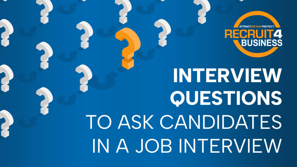 Interview Questions to Ask Candidates.